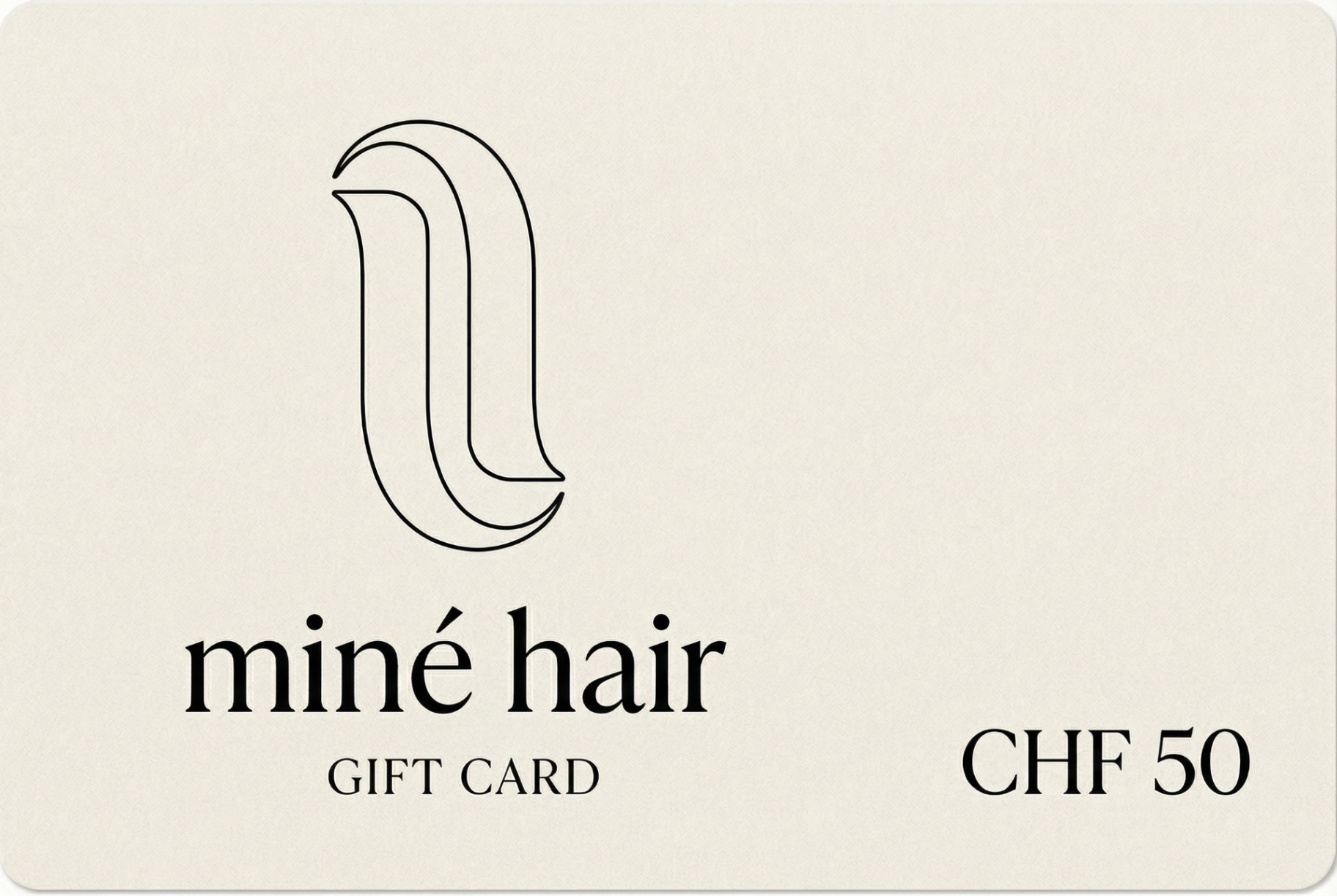 Miné Hair Gift Card CHF 50